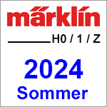 Märklin Sommer 2024